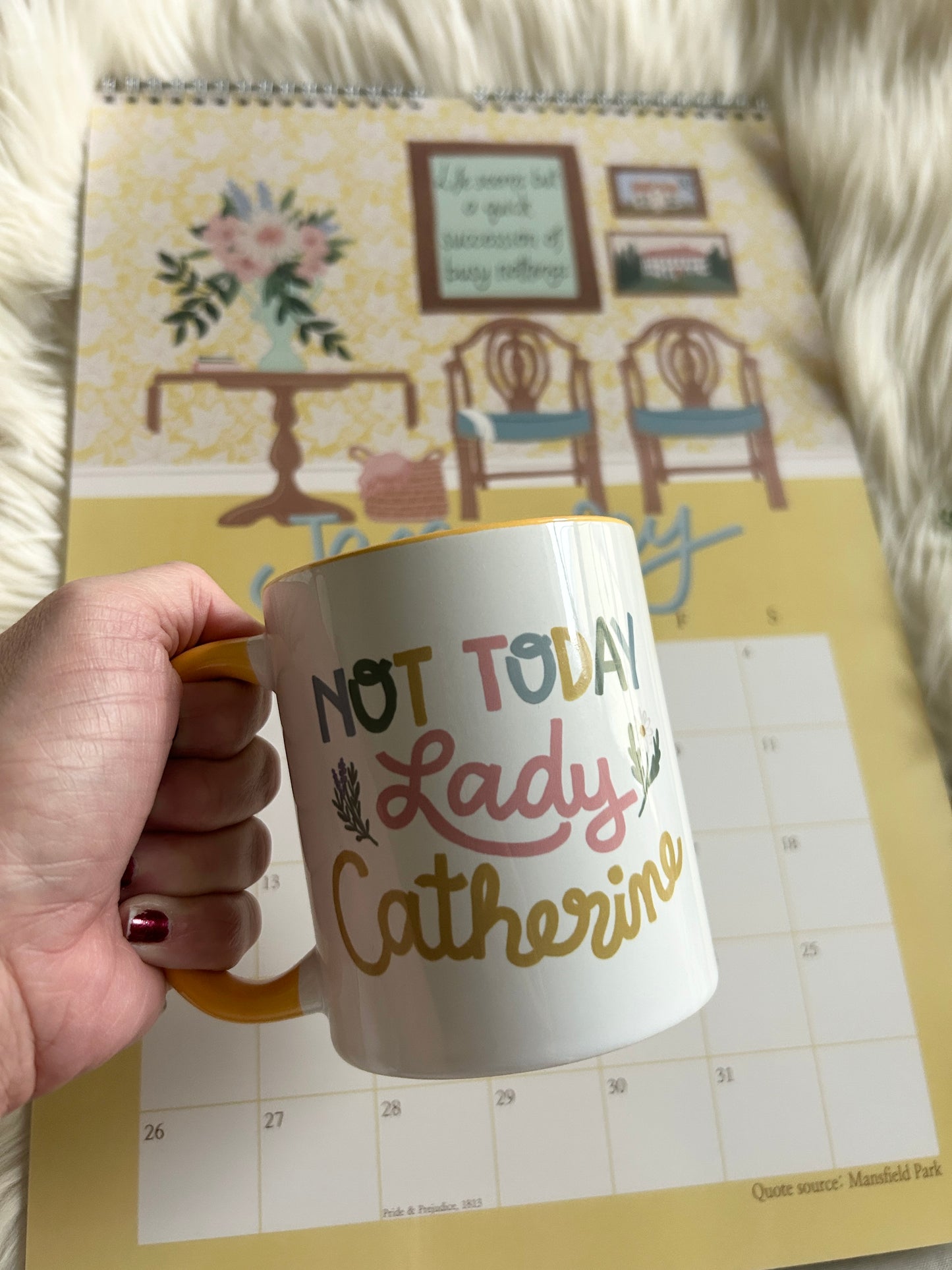 Not Today Lady Catherine Mug // 11 oz.