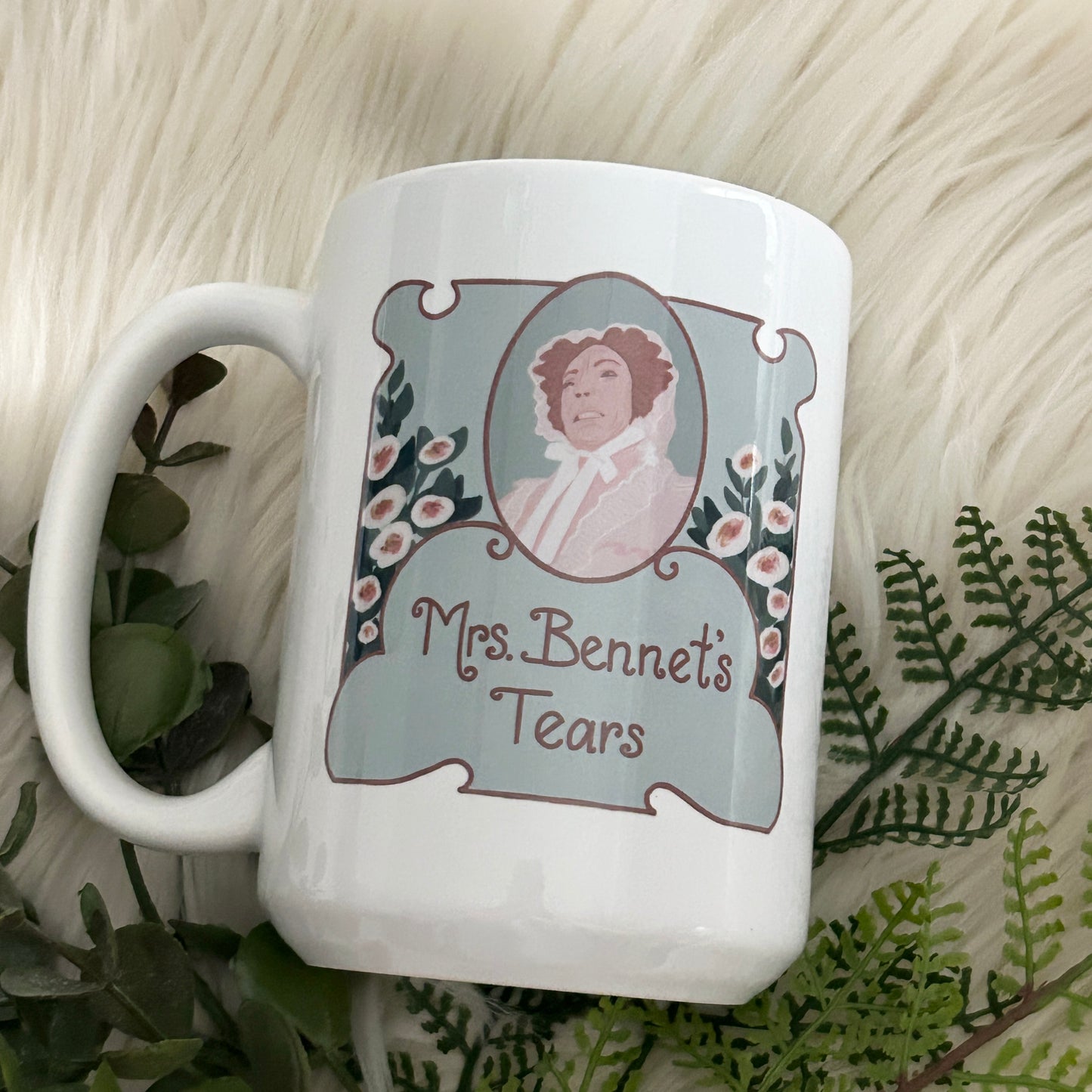 Mrs. Bennet's Tears Mug // 15 oz. // Pride and Prejudice